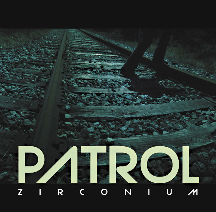 CD Review: Zirconium is Patrol at Their Atomic Best