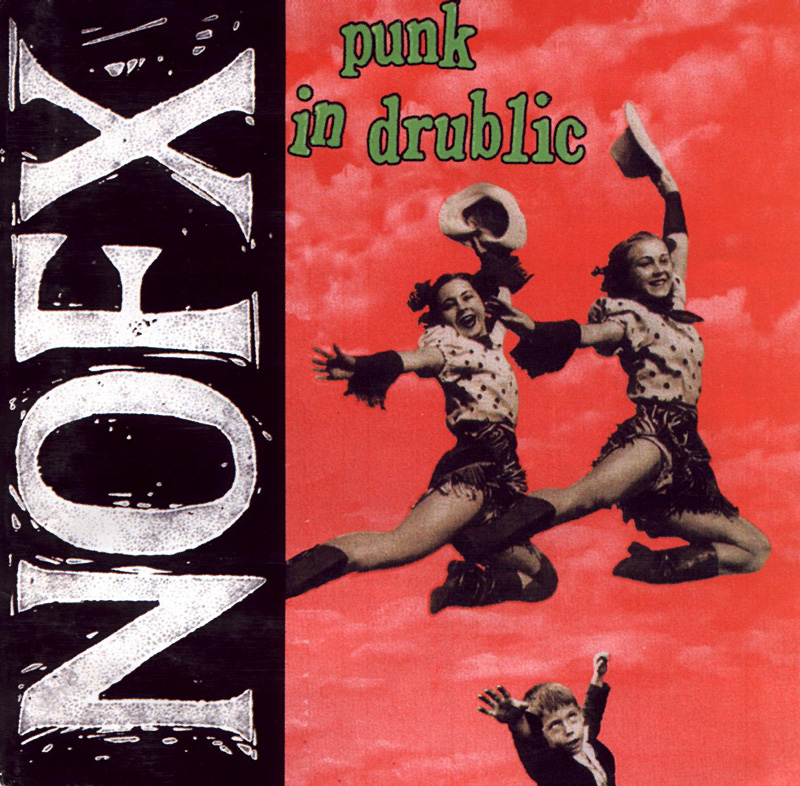Tell Me About That Album: NOFX's Punk in Drublic