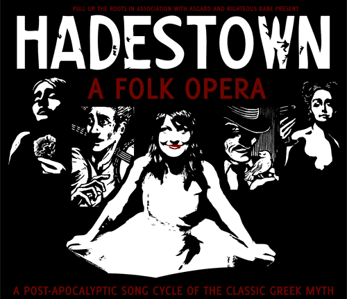 Anais Mitchell Presents Hadestown