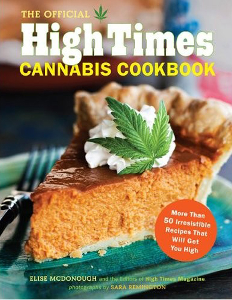 Ring My Belle: High Times Cannabis Cookbook