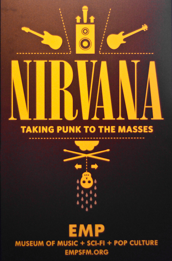 This weekend, the exhibit "Nirvana: Taking Punk to the Masses" opened at