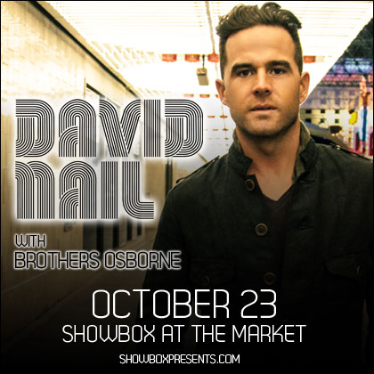 ENTER TO WIN HERE  Showbox Presents: David Nail with Brothers Osborne Wednesday |