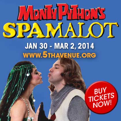 ENTER TO WIN HERE   5th Avenue Theatre Presents: Spamalot Tuesday | February 11 7:30pm