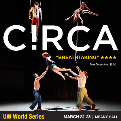 ENTER TO WIN UW Meany Presents: Circa Sunday | March 23 2pm | Meany Hall  Australia’s