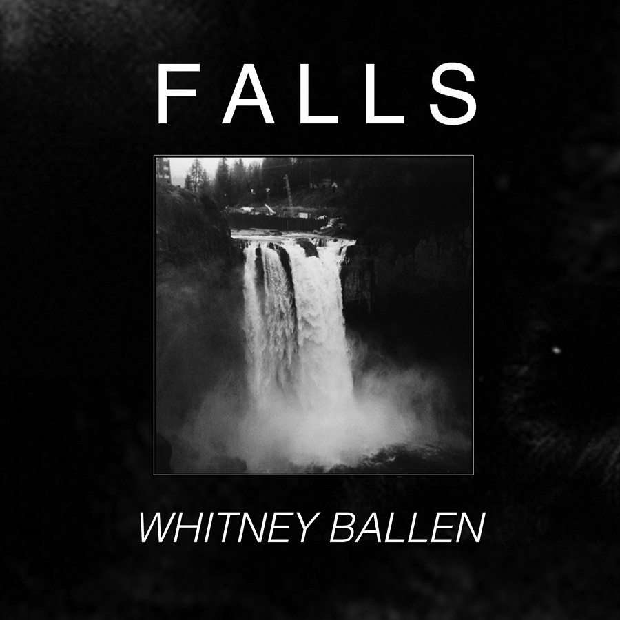 Whitney Ballen, Falls (out now, self-released, whitneyballen.bandcamp.com) Whitney Ballen’s voice isn’t for