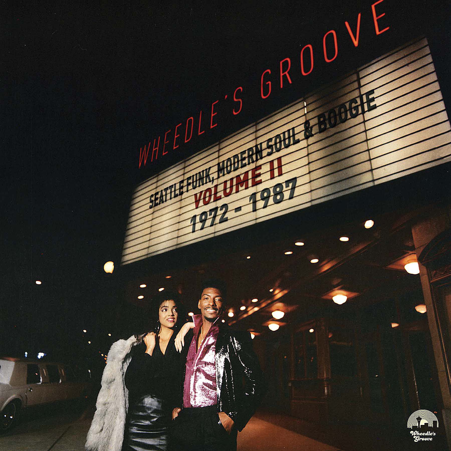 Wheedle’s Groove, Seattle Funk, Modern Soul, and Boogie, Vol. II, 1972–1987 (digital,