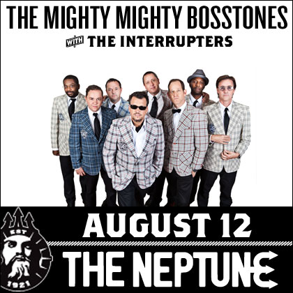 ENTER TO WIN  STG presents: The Mighty Mighty Bosstones Tuesday | August 12 8 pm