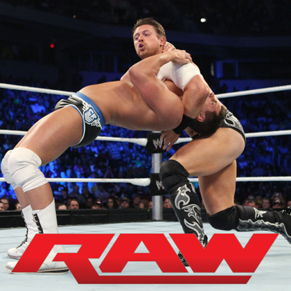 ENTER TO WIN HERE WWE Monday Night Raw Monday | December 9, 2013 4:30