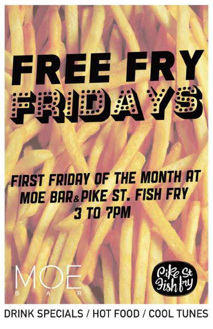 Pike Street Fish Fry is complementing their main course with free fries