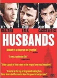 A Woman Under the Influence/Husbands