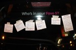 12:06: A car parked outside the bar had a window sticker asking Who's in your Fave 5? It got some interesting responses taped on by bar patrons, including your mom, sleep, booze and Jimmy Carter.