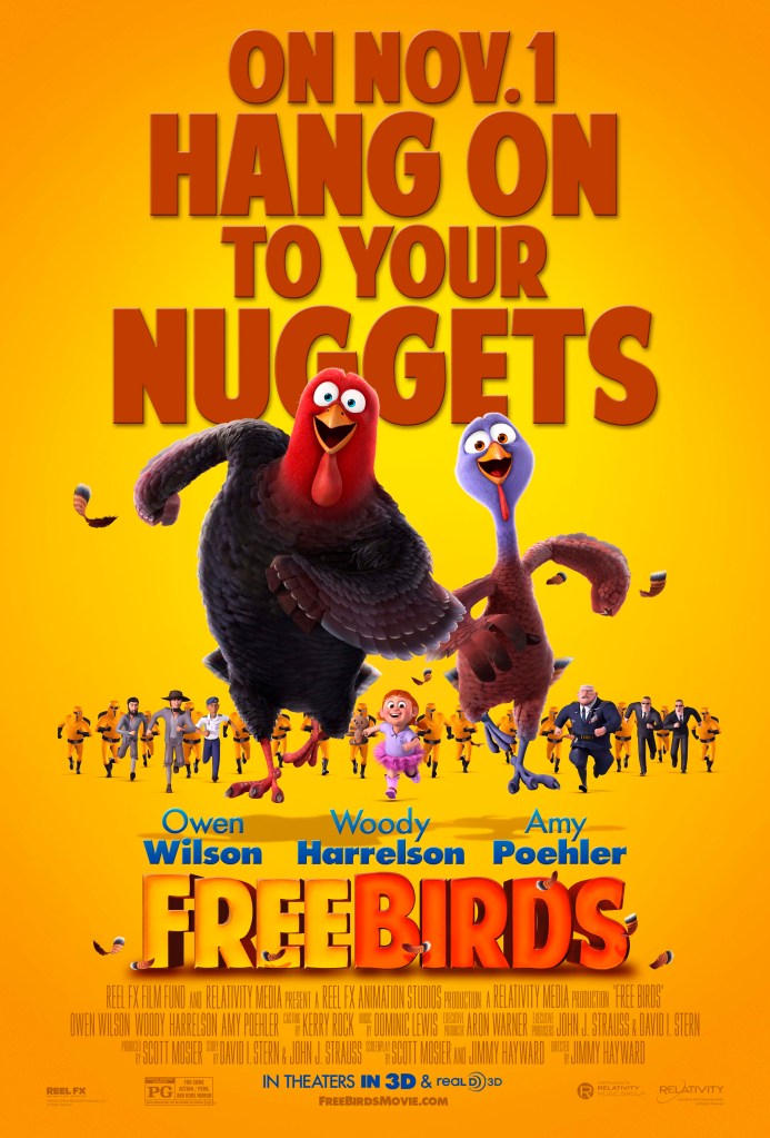 Relativity Media invites you to see:  Free Birds Saturday ӏ October 26, 2013 10:30 AM 