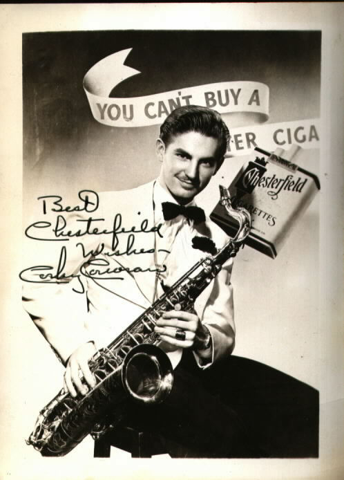 Tacoma-born saxophone star Gene Patrick Corcoran played The Chesterfield Hour and helped promote The Cigarette That Satisfies.