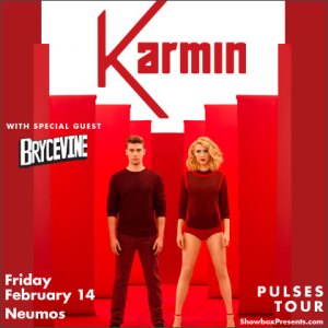 ENTER TO WIN HERE   Showbox Presents: Karmin Friday | February 14 7pm | Neumos  When