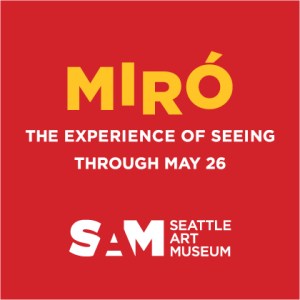 ENTER TO WIN HERESeattle Art Museum Presents: Miro ExhibitFebruary 13 – May
