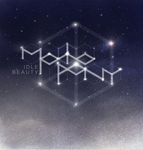 Motopony, Idle Beauty EP  Out now, Entertainment One, motoponymusic.com   Motopony’s Daniel Blue