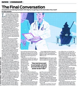 UNDIGNIFIED Last week Nina Shapiro revisited Washington’s Death With Dignity Act in
