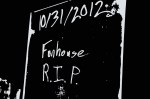 The Funhouse ended its nine year run Halloween night, with a capacity