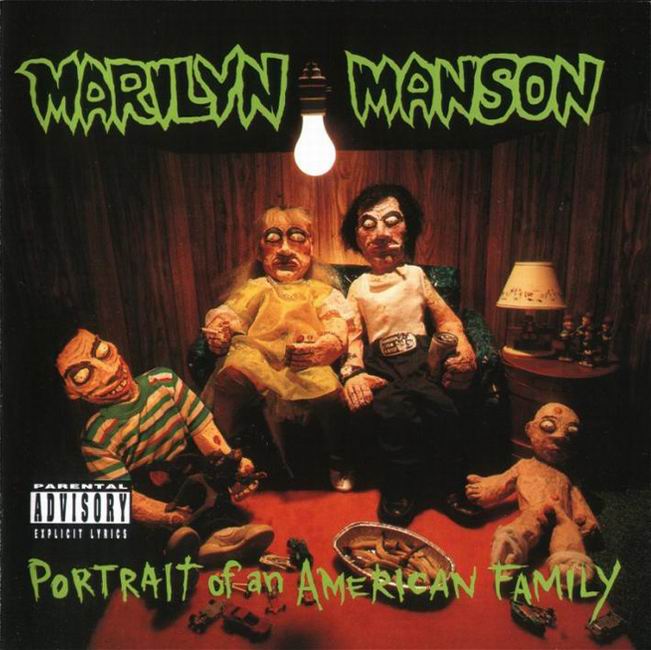 Marilyn MansonPortrait Of An American Family (1994) Marilyn Manson has spent years trying to convince us he's the anti-Christ, but we have never been as creeped out by him as in the early days. The living room here sets the mood for the twisted tales ahead.