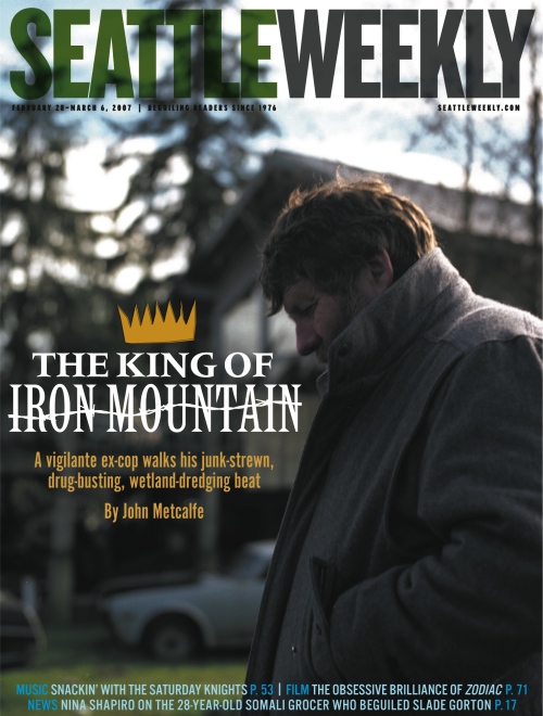 February 28, 2007: King of Iron Mountain: A Trip Inside the Fred Sanford Fiefdom of a Vigilante Ex-Cop by John Metcalfe