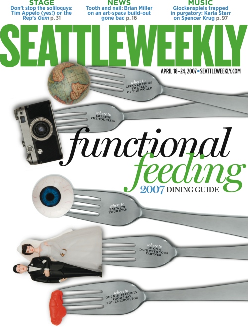 April 18, 2007: Welcome to Functional Feeding, the 2007 Dining Guide by Jonathan Kauffman