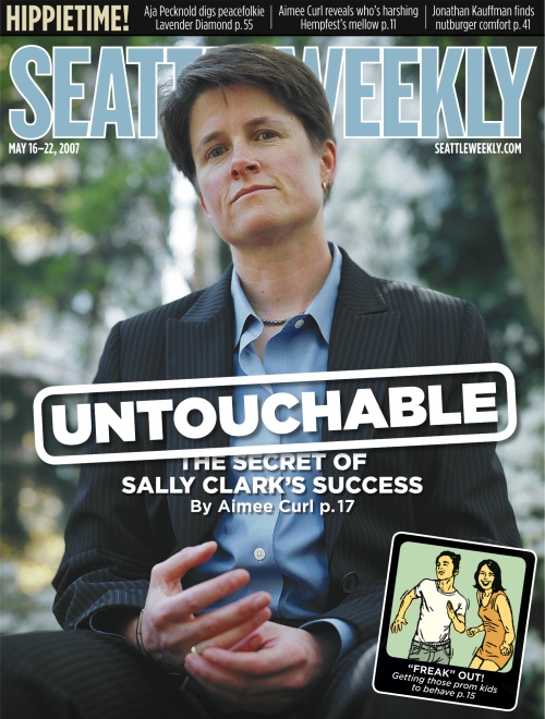 May 16, 2007: Is Sally Clark Untouchable? by Aimee Curl