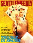 August 22, 2007: The Casino, the Mayor's Son, and the Shuffle That May Have Suckered Them Both by John Metcalfe