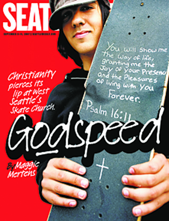 September 5, 2007: Is West SeattleaE™s Skate Church an Open-Minded Extension of ReligionaE™s Embrace of Secular Culture? by Maggie Mertens