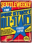 November 28, 2007: Pike Street All-Stars by John Metcalfe