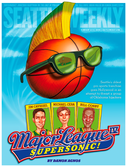 February 6, 2008: Major League IV: Scripting the Sonics Movie by Damon Agnos