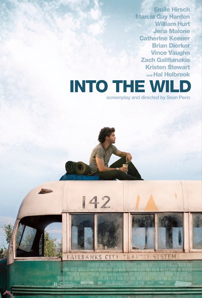 Sean Penn's Into the Wild, starring Emile Hirsh, and featuring the music