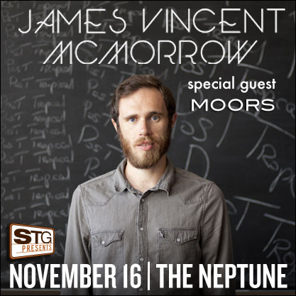 STG presents: James Vincent McMorrow Sunday | November 16 8 pm | The Neptune   On